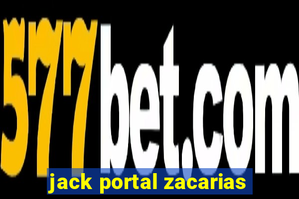 jack portal zacarias